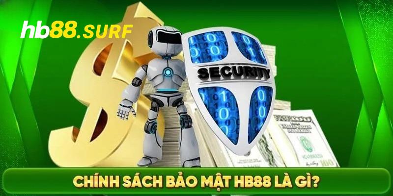 Chính Sách Bảo Mật HB88 – Nội Dung Chủ Chốt Cho Hội Viên Giới thiệu chính sách bảo mật HB88