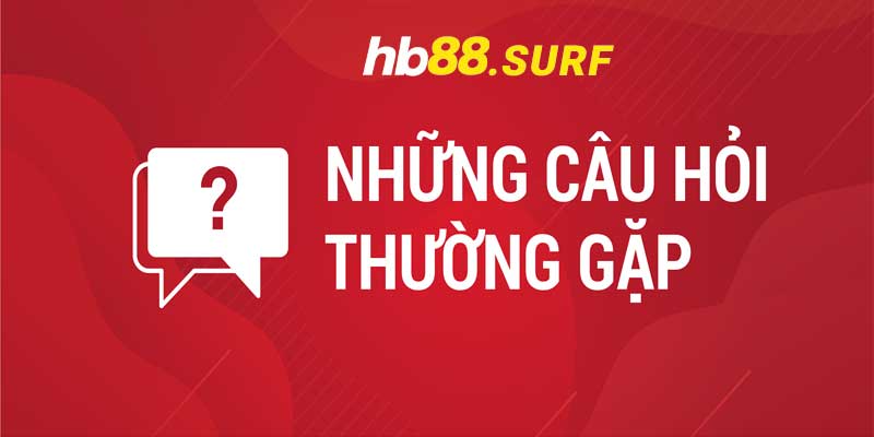 câu hỏi thường gặp về HB88